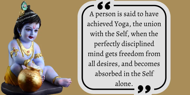 It describes the definition of yoga where the mind becomes free from desires and focused on oneself.