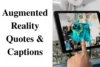 45+ Inspiring Quotes on Augmented Reality and How It Is Transforming Technology - Post Thumbnail