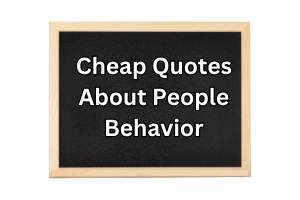 Quotes About Cheap People and the Hidden Cost of Cheapness