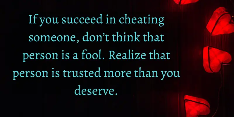 Karma quote on trust and cheating outcomes awareness