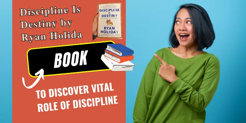 Discipline Is Destiny by Ryan Holiday, book cover and the importance of discipline for personal growth