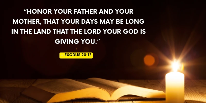 Bible verse from Exodus 20:12 about honoring parents for a long life