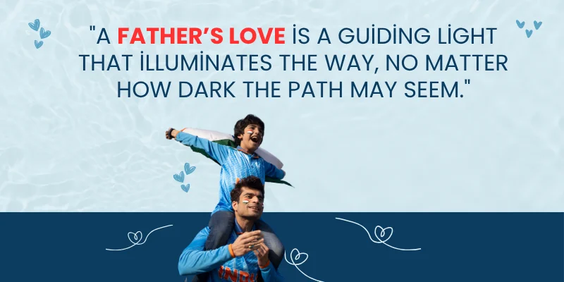 Father and child enjoying a moment of joy, with a quote about the guiding light of a father’s love.