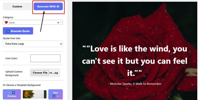 Generate AI-powered quote images with the 'Love' category, featuring a quote by Nicholas Sparks, displayed on a rose background