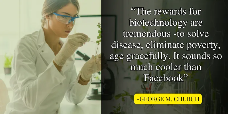 Biotechnology quote by George M. Church on solving disease, poverty, and aging with a lab scientist