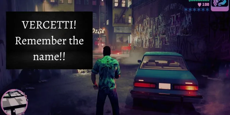 In the GTA Vice City game, a man stands next to a car on a city street and tells opponents to remember the name VERCETTI! 