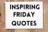 93 Powerful Friday Quotes to Uplift Your Spirit Before the Weekend - Post Thumbnail