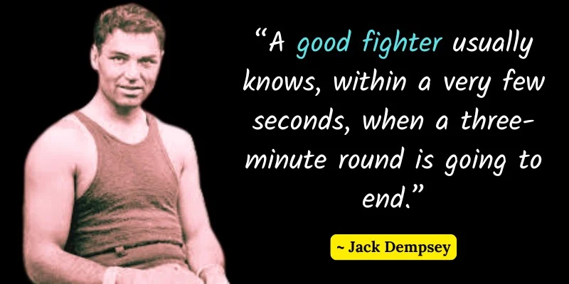 Jack Dempsey quote about the qualities and instincts of a good fighter