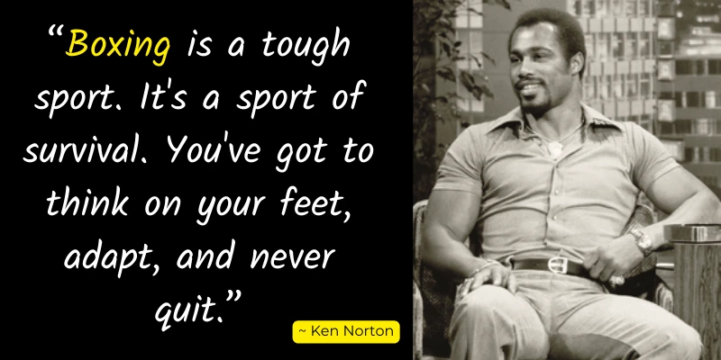 Ken Norton discussing the challenges of boxing with a motivational quote