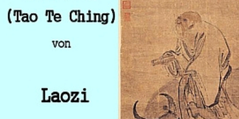 Five Lessons from the famous book 'Tao Te Ching' written by Laozi (Lao Tzu) 