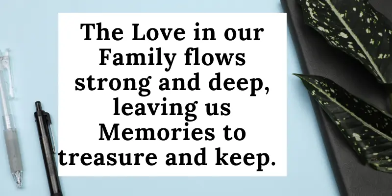Time spent with families remains forever in our hearts as precious memories.
