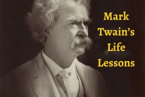 30 Best Mark Twain Quotes for Bring Positive Changes in Your Life