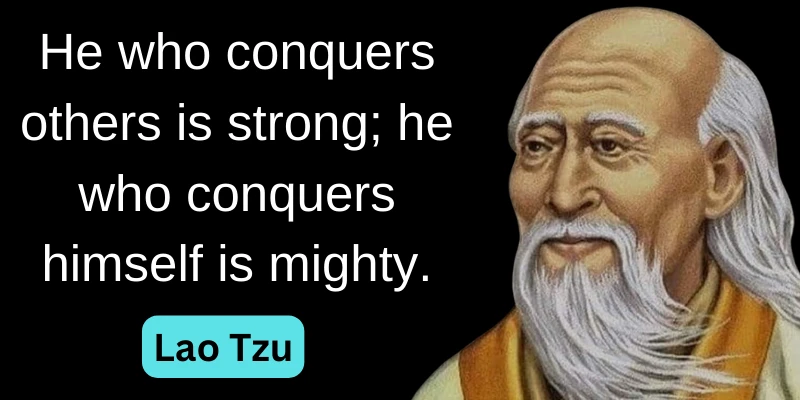 Taoism quote highlights that true strength is found in mastering oneself.
