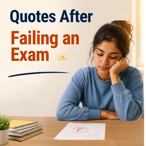 45 Quotes After Failing an Exam to Find Strength and Start Again