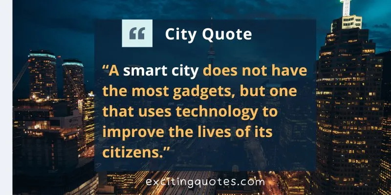 A city at night with a quote about smart city technologies and developments for the benefit of citizens.