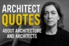 80+ Powerful Architect Quotes That Will Transform Your Design Thinking - Post Thumbnail