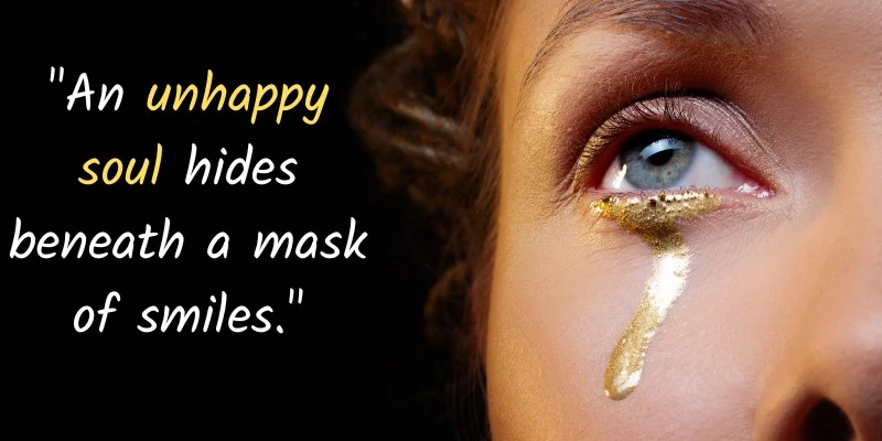 Quote on inner pain and outer appearances with a girls tears in her eyes