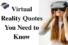 erson wearing a VR headset with the text 'Virtual Reality Quotes You Need to Know